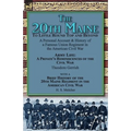 The 20th Maine-To Little Round Top and Beyond: a Personal Account & History of a Famous Union Regiment in the American Civil War