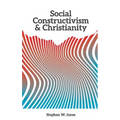 Social Constructivism and Christianity - Paperback