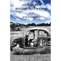 As the Sky Begins to Change - Paperback