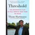 Threshold: The Progressive Plan to Pull America Back from the Brink - Paperback