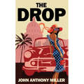 The Drop - Hardcover