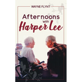 Afternoons with Harper Lee - Hardcover