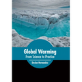 Global Warming: From Science to Practice - Hardcover