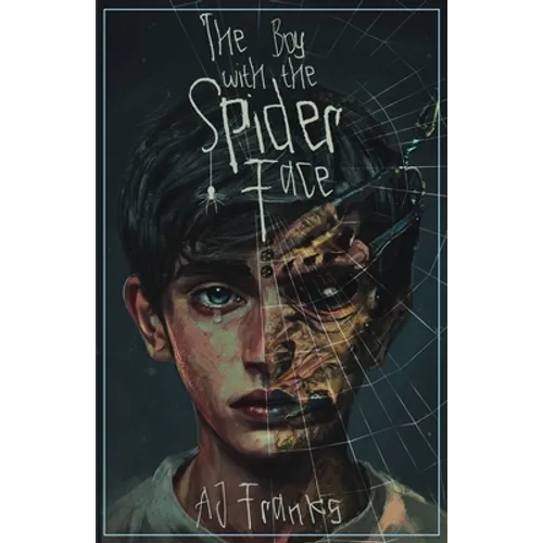 The Boy with the Spider Face - Paperback