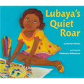 Lubaya's Quiet Roar - Hardcover