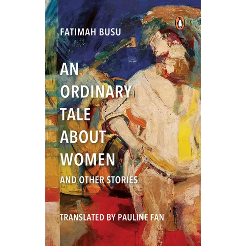 An Ordinary Tale about Women and Other Stories - Paperback