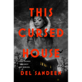 This Cursed House - Hardcover