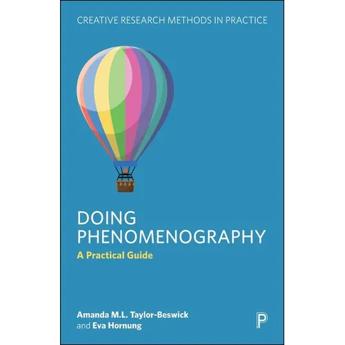 Doing Phenomenography: A Practical Guide - Paperback