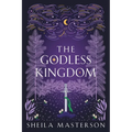 The Godless Kingdom - Paperback