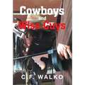 Cowboys and Wiseguys - Hardcover