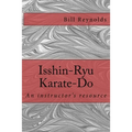 Isshin-Ryu Karate-Do: An instructor's manual - Paperback