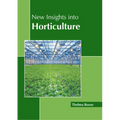 New Insights Into Horticulture - Hardcover