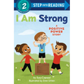 I Am Strong: A Positive Power Story - Paperback