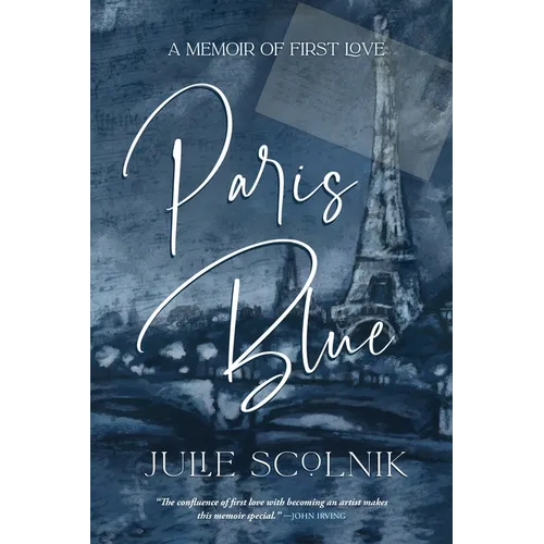 Paris Blue: A Memoir of First Love - Paperback