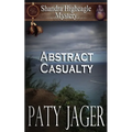 Abstract Casualty: Shandra Higheagle Mystery - Paperback