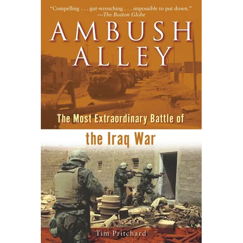 Ambush Alley: The Most Extraordinary Battle of the Iraq War - Paperback