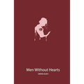 Men Without Hearts - Paperback