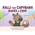 Kalli the Capybara Bakes a Cake - Paperback