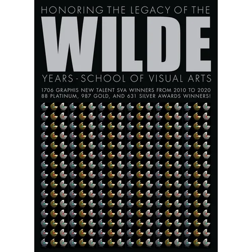 Wilde Years: School of Visual Arts - Hardcover