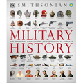 Military History: The Definitive Visual Guide to the Objects of Warfare - Paperback