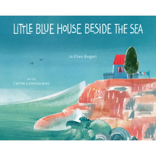 Little Blue House Beside the Sea - Hardcover