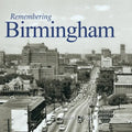 Remembering Birmingham - Paperback