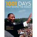 1001 Days That Shaped the World - Paperback