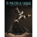 25 Piazzolla Tangos for Cello and Piano - Paperback