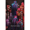 We Are the Ones Possessed - Paperback