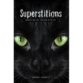 Superstitions: Unraveling the threads of belief - Paperback