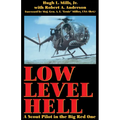 Low Level Hell: A Scout Pilot in the Big Red One - Paperback