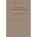 The State of Afro-American History: Past, Present, Future