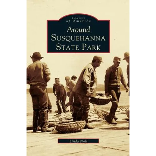 Around Susquehanna State Park
