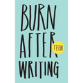 Burn After Writing Teen. New Edition - Paperback
