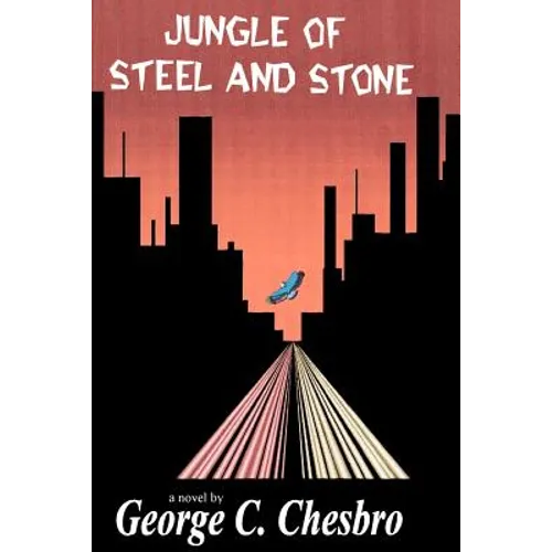 Jungle of Steel & Stone - Paperback
