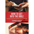 El How to Get Into the Bible - Paperback