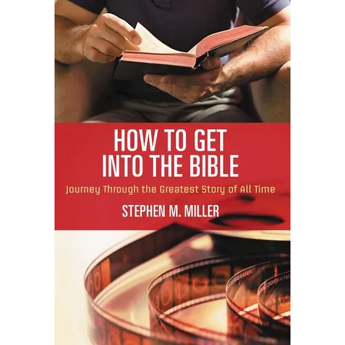El How to Get Into the Bible - Paperback