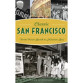 Classic San Francisco: From Ocean Beach to Mission Bay