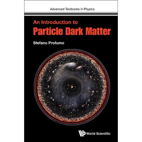 An Introduction to Particle Dark Matter - Hardcover