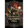 Beyond the Gloaming Pass - Paperback