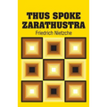 Thus Spoke Zarathustra - Paperback