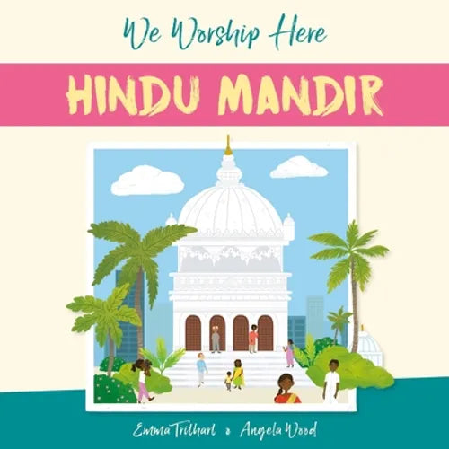 We Worship Here: Hindu Mandir - Paperback