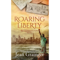 Roaring Liberty - Hardcover