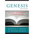 Genesis from Scratch: The Old Testament for Beginners - Paperback