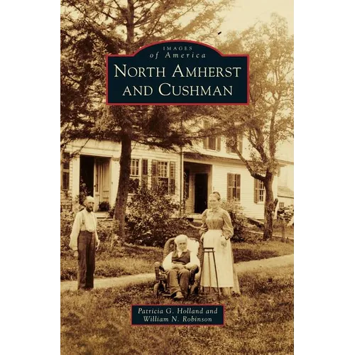 North Amherst and Cushman