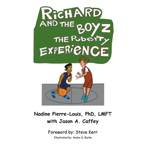 Richard and the Boyz: The Puberty Experience - Paperback