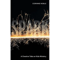 Spark: A Creative Take on Kids Ministry - Paperback