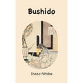 Bushido: the Soul of Japan