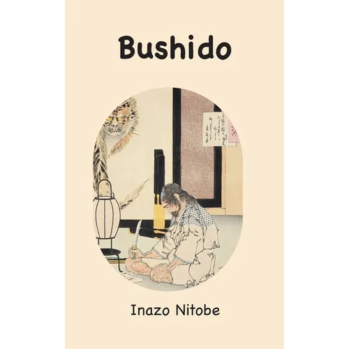 Bushido: the Soul of Japan