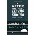 After the Fall, Before the Fall, During the Fall - Paperback
